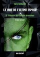 La voie de l'ultime espoir, Savignan Chris