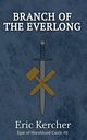 Branch of the Everlong, Kercher Eric