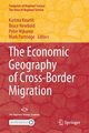The Economic Geography of Cross-Border Migration, 