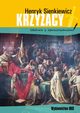 Krzyacy, Sienkiewicz Henryk