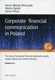 Corporate financial communication in Poland, Klimczak Karol Marek, Dynel Marta, Pikos Anna