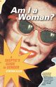 Am I a Woman?, Eller Cynthia