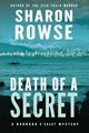 Death of a Secret, Rowse Sharon