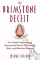 The Brimstone Deceit, Cutchin Joshua