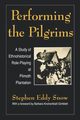 Performing the Pilgrims, Snow Stephen E.