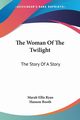 The Woman Of The Twilight, Ryan Marah Ellis