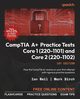 CompTIA A+ Practice Tests Core 1 (220-1101) and Core 2 (220-1102), Neil Ian