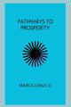 Pathways to Prosperity, O Marcillinus