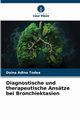 Diagnostische und therapeutische Anstze bei Bronchiektasien, Todea Doina Adina