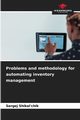 Problems and methodology for automating inventory management, Shikal'chik Sergej