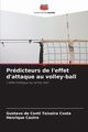 Prdicteurs de l'effet d'attaque au volley-ball, De Conti Teixeira Costa Gustavo