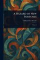A Hazard of New Fortunes, Howells William Dean