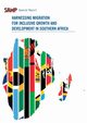 Harnessing Migration for Inclusive Growth and Development in Southern Africa, Crush Jonathan