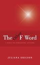 The Other F Word, Ericson Juliana
