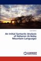An Initial Syntactic Analysis of Asheron (a Nuba Mountain Language), Alamin Suzan