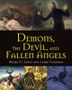 Demons, the Devil, and Fallen Angels, Jones Marie D.