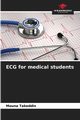 ECG for medical students, Takeddin Mouna