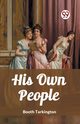 His Own People, Tarkington Booth