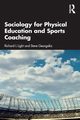 Sociology for Physical Education and Sports Coaching, Light Richard L