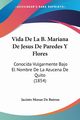 Vida De La B. Mariana De Jesus De Paredes Y Flores, De Butron Jacinto Moran