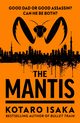 The Mantis, Isaka Kotaro