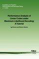 Performance Analysis of Linear Codes Under Maximum-Likelihood Decoding, Sason Igal
