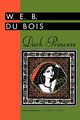 Dark Princess, Du Bois W. E. B.