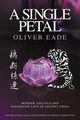 A Single Petal, Eade Oliver