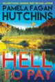 Hell to Pay (Emily #3), Hutchins Pamela Fagan