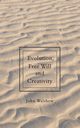 Evolution, Free Will and Creativity, Walthew John