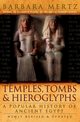 Temples, Tombs, and Hieroglyphs, Mertz Barbara
