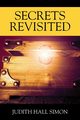Secrets Revisited, Simon Judith Hall
