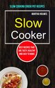 Slow Cooker, Holmes Martha