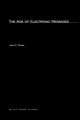 The Age of Electronic Messages, Truxal John G.