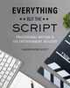 Everything but the Script, Scott Jason Davids