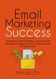 Email Marketing Success, Willov M.N.