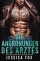 Die Anordnungen des Arztes, Fox Jessica