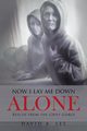 Now I Lay Me Down Alone, Lee David R.