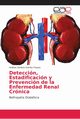 Deteccin, Estadificacin y Prevencin de la Enfermedad Renal Crnica, Sumba Chavez Andrea Denisse