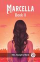 Marcella BOOK II, Ward Mrs. Humphry