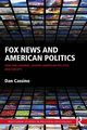 Fox News and American Politics, Cassino Dan