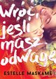 Wr jeli masz odwag, Maskame Estelle