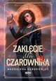 Zaklcie dla czarownika, Kubasiewicz Magdalena