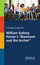 A Study Guide for William Sydney Porter's 