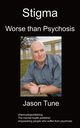 Stigma, Tune Jason