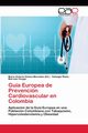 Gua Europea de Prevencin Cardiovascular en Colombia, Ria?o Solangie