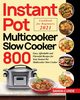 Instant Pot Multicooker Slow Cooker Cookbook for Beginners 2021, Cunde Sanda
