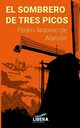 El sombrero de tres picos, De Alarcn Pedro Antonio