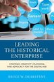 Leading the Historical Enterprise, Dearstyne Bruce W.