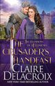 The Crusader's Handfast, Delacroix Claire